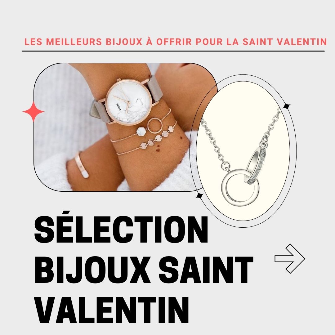 quel bijoux offrir saint valentin 2022